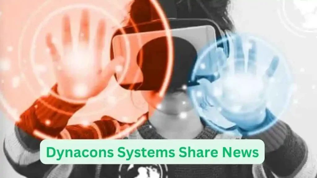 Dynacons Systems Share News in Hindi
